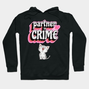 partner in CRIME Hoodie